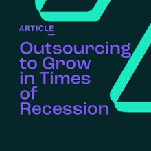 Benefits of Outsourcing in a Recession